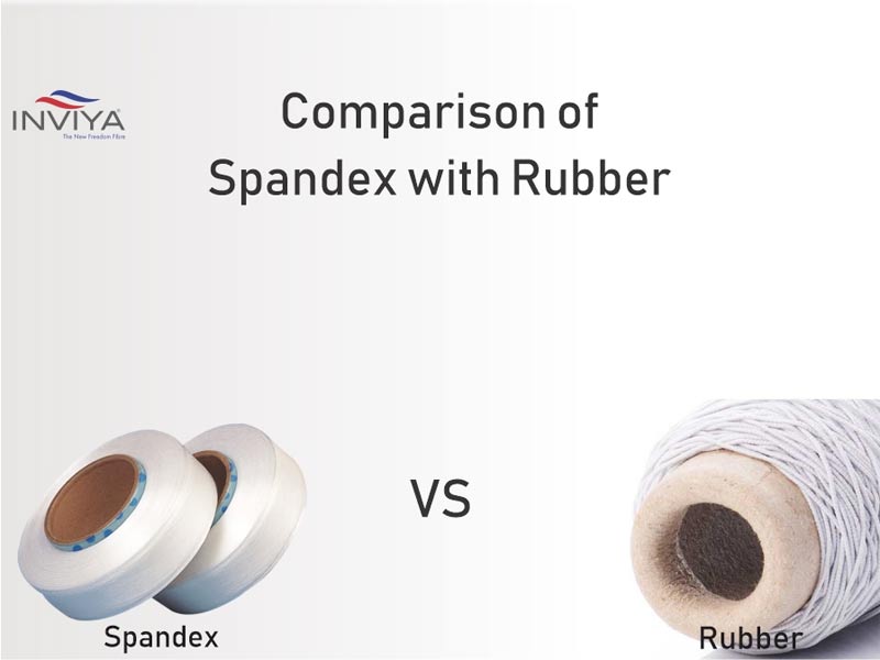 COMPARISON OF SPANDEX WITH RUBBER