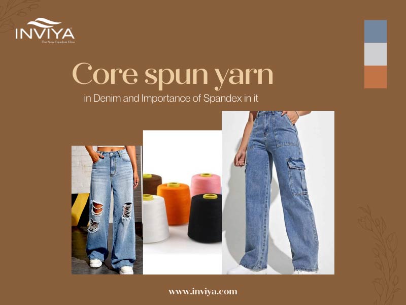 Core-spun Yarn in Denim