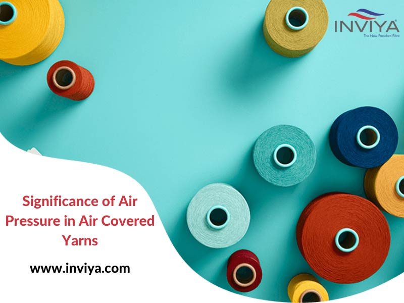 Significance of Air Pressure in Air Covered Yarns